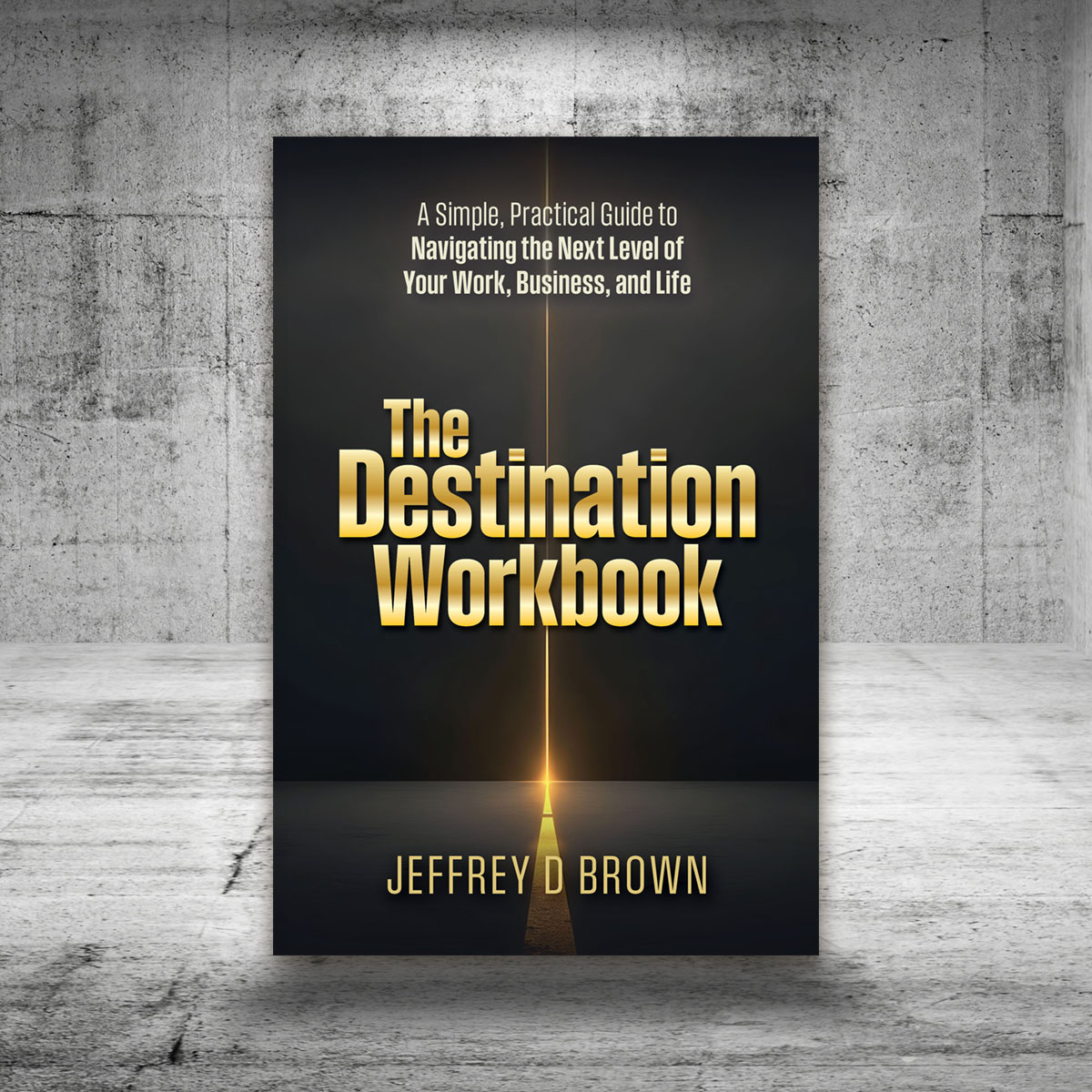 The Destination Workbook